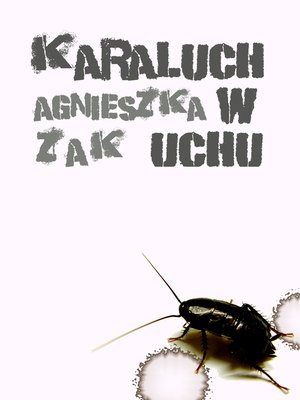 cover image of Karaluch w uchu